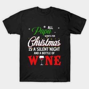 All Papa Wants For Christmas Wine T-Shirt